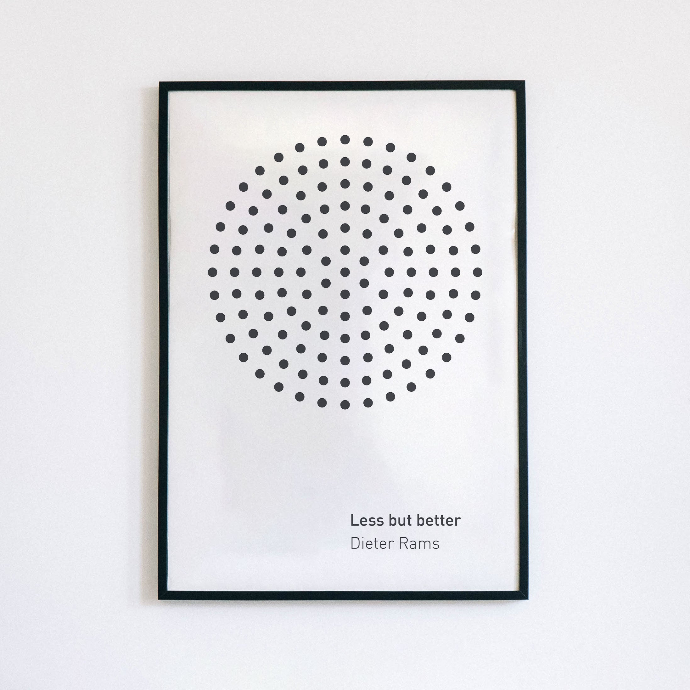 Less But Better 18x24 Holstee